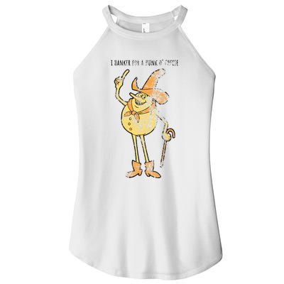 I Hanker For A Hunk O Cheese Authentic Distressed Women's Perfect Tri Rocker Tank