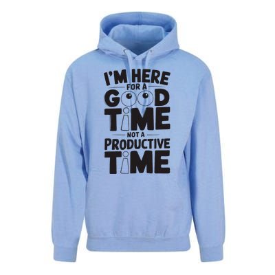 IM Here For A Good Time Not A Productive Fun Quote Unisex Surf Hoodie