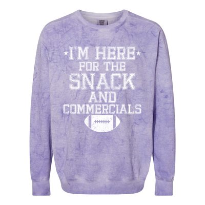 I'm Here For The Snack And Commercials Football Funny Bowl Meaningful Gift Colorblast Crewneck Sweatshirt