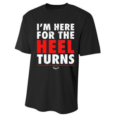 I'm Here For The Heel Turns Funny Pro Wrestling Smark Fan Performance Sprint T-Shirt