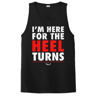 I'm Here For The Heel Turns Funny Pro Wrestling Smark Fan PosiCharge Competitor Tank