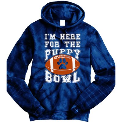 Im Here For The Puppy Bowl Sunday Funny Puppies Dog Fan Tie Dye Hoodie