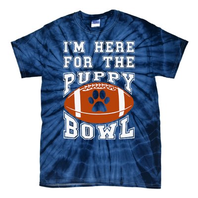 Im Here For The Puppy Bowl Sunday Funny Puppies Dog Fan Tie-Dye T-Shirt