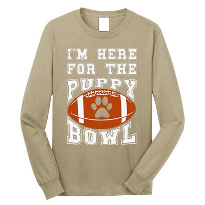 Im Here For The Puppy Bowl Sunday Funny Puppies Dog Fan Long Sleeve Shirt