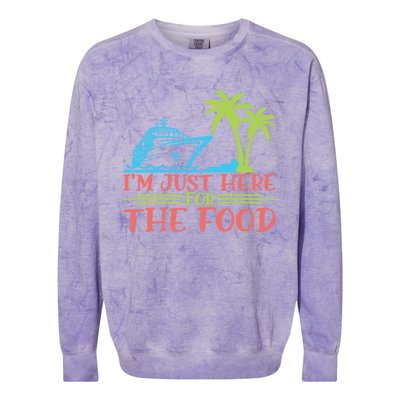 Im Here For The Food Cruise Ship Vacation Gift Colorblast Crewneck Sweatshirt