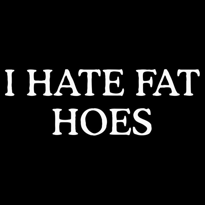 I Hate Fat Hoes Cooling Performance Crew T-Shirt