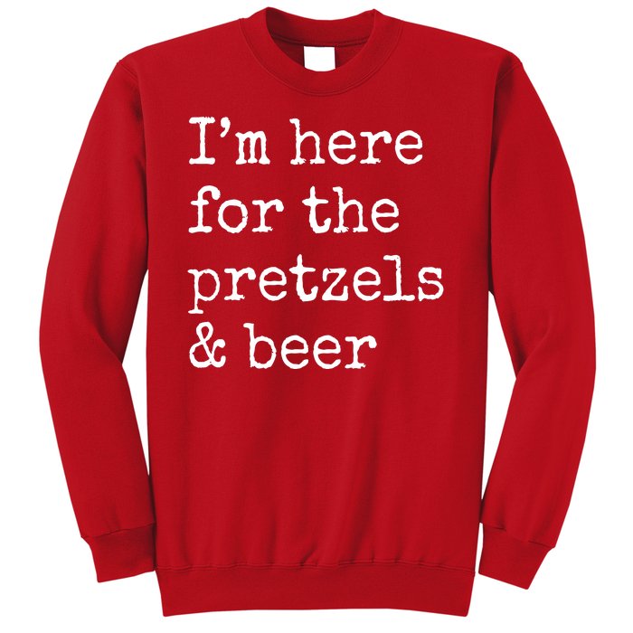 Im Here For The Pretzels And Beer Oktoberfest Sweatshirt