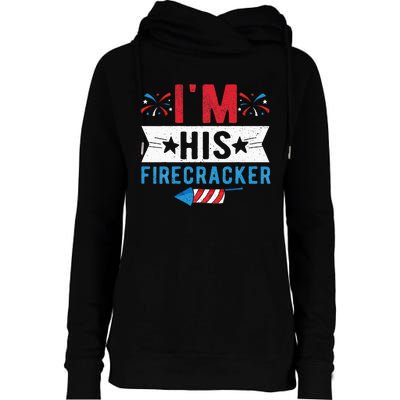 I'm His Firecracker Cute 4th Of July Matching Couple For Her Womens Funnel Neck Pullover Hood