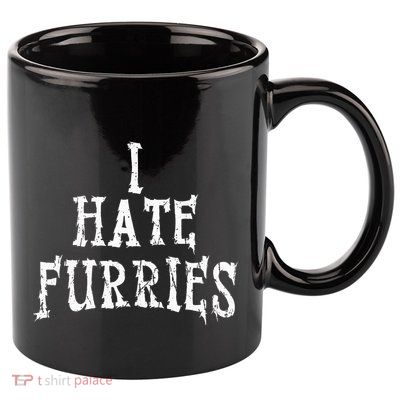 I Hate Furries Furry Fandom 11oz C Handle Ceramic Mug