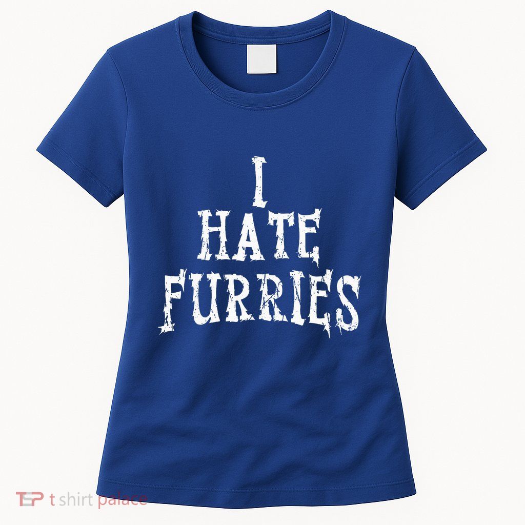 I Hate Furries Furry Fandom Womens T-Shirt