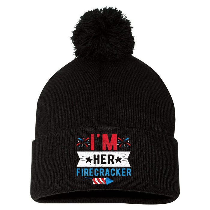 I'm Her Firecracker Cute 4th Of July Matching Couple For Her Pom Pom 12in Knit Beanie