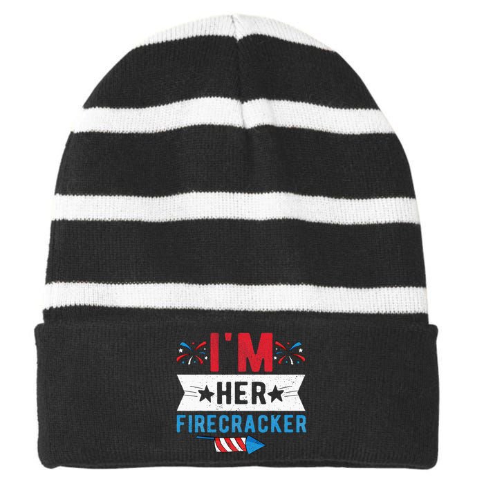 I'm Her Firecracker Cute 4th Of July Matching Couple For Her Striped Beanie with Solid Band