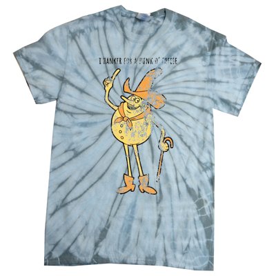 I Hanker For A Hunk O Cheese Authentic Distressed Tie-Dye T-Shirt