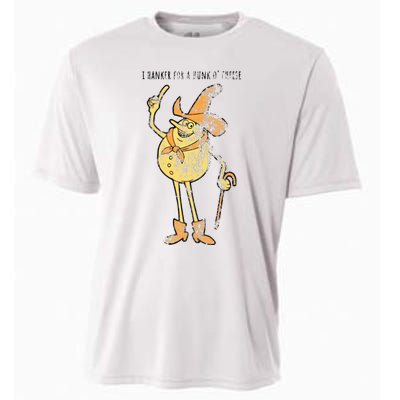 I Hanker For A Hunk O Cheese Authentic Distressed Cooling Performance Crew T-Shirt