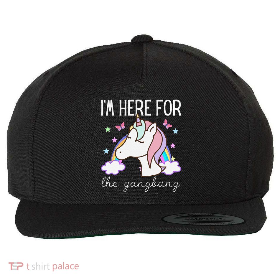 IM Here For The Gangbang Funny Inappropriate Unicorn Adult Wool Snapback Cap