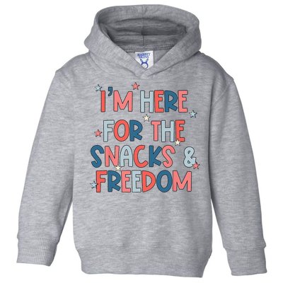 I'm Here For The Snacks And Freedom 4th of July Toddler Hoodie