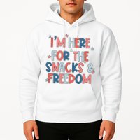 I'm Here For The Snacks And Freedom 4th of July Hoodie