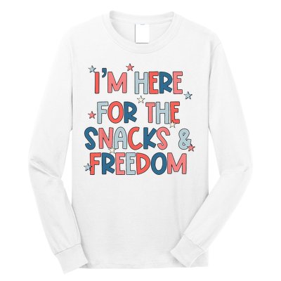 I'm Here For The Snacks And Freedom 4th of July Long Sleeve Shirt