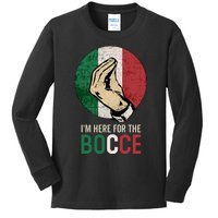 IM Here For The Bocce Kids Long Sleeve Shirt