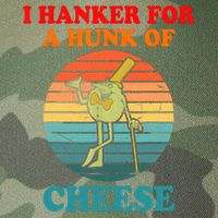 I Hanker For A Hunk Of Cheese Retro Apparel Legacy Tie Dye Trucker Hat