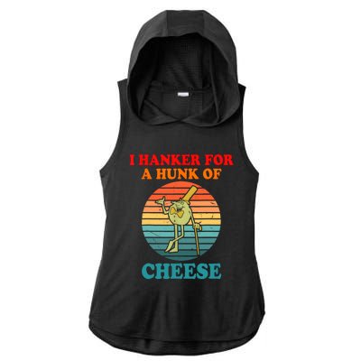 I Hanker For A Hunk Of Cheese Retro Apparel Ladies PosiCharge Tri-Blend Wicking Draft Hoodie Tank