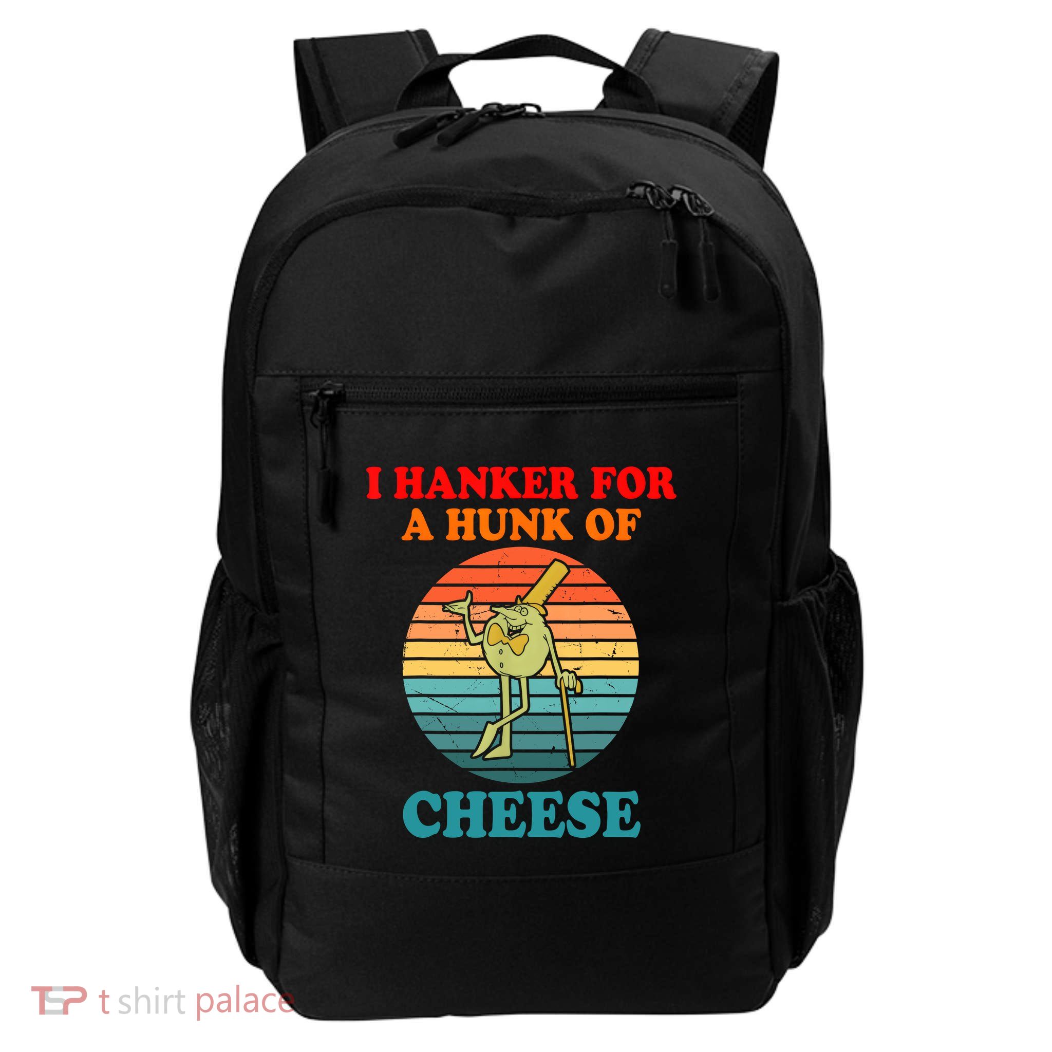 I Hanker For A Hunk Of Cheese Retro Apparel Backpack