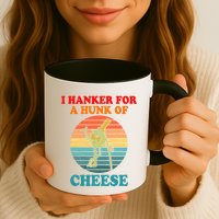 I Hanker For A Hunk Of Cheese Retro Apparel Mug