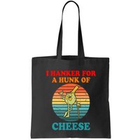 I Hanker For A Hunk Of Cheese Retro Apparel Bag