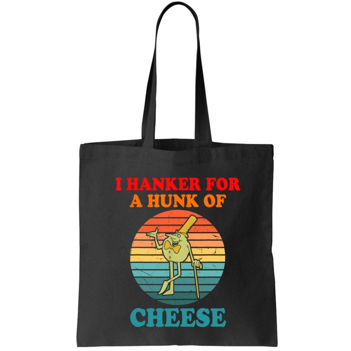 I Hanker For A Hunk Of Cheese Retro Apparel Bag