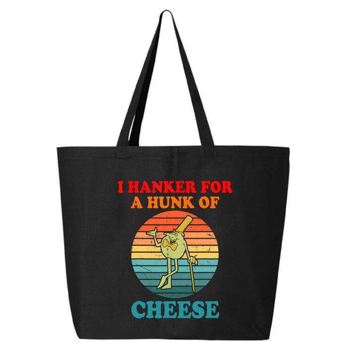 I Hanker For A Hunk Of Cheese Retro Apparel 25L Jumbo Tote