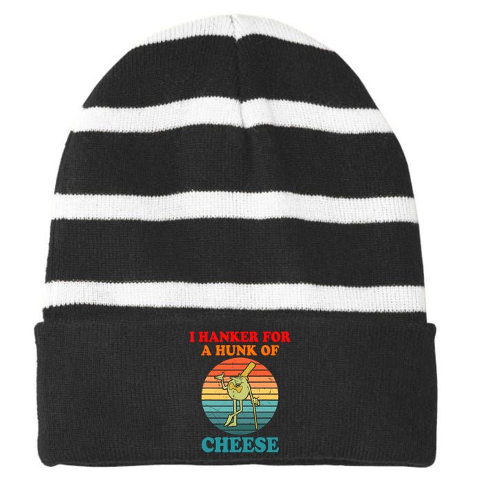 I Hanker For A Hunk Of Cheese Retro Apparel Striped Beanie with Solid Band