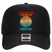 I Hanker For A Hunk Of Cheese Retro Apparel Hat