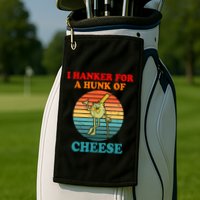 I Hanker For A Hunk Of Cheese Retro Apparel Golf Towel