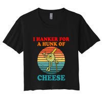 I Hanker For A Hunk Of Cheese Retro Apparel Crop Top
