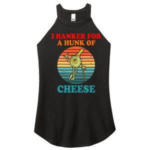 I Hanker For A Hunk Of Cheese Retro Apparel Women's Perfect Tri Rocker Tank