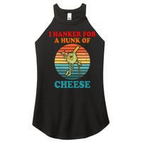 I Hanker For A Hunk Of Cheese Retro Apparel Women's Perfect Tri Rocker Tank