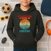 I Hanker For A Hunk Of Cheese Retro Apparel Kids Hoodie