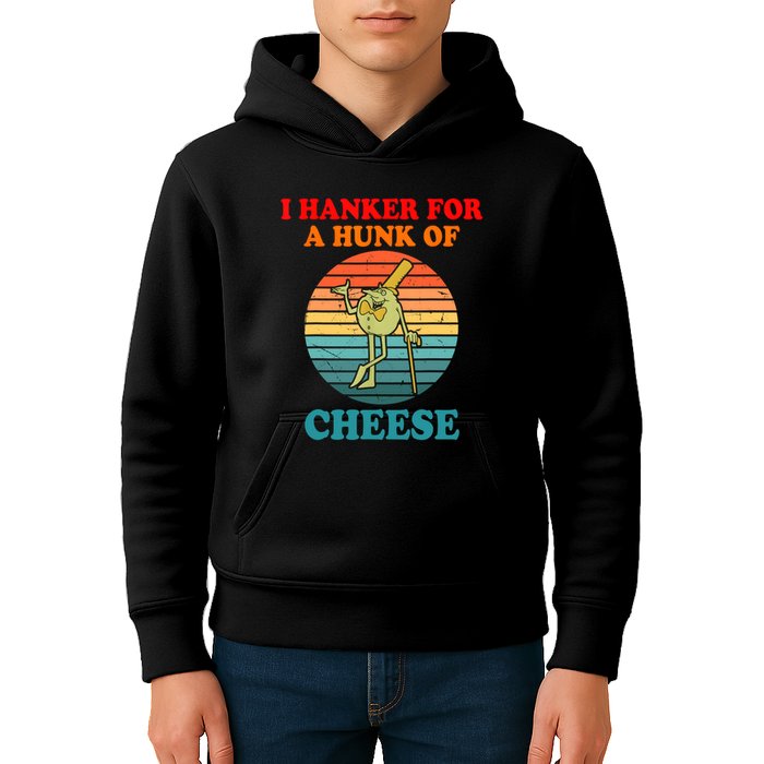 I Hanker For A Hunk Of Cheese Retro Apparel Kids Hoodie