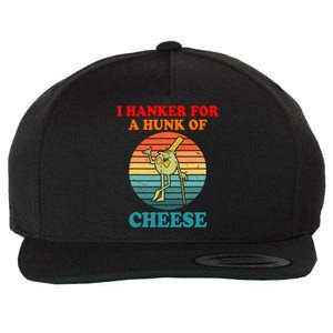 I Hanker For A Hunk Of Cheese Retro Apparel Wool Snapback Cap