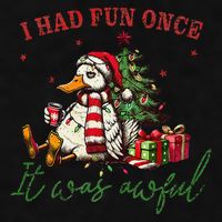I Had Fun Once It Was Awful Xmas Christmas Duck Ladies PosiCharge Tri-Blend Wicking Tank
