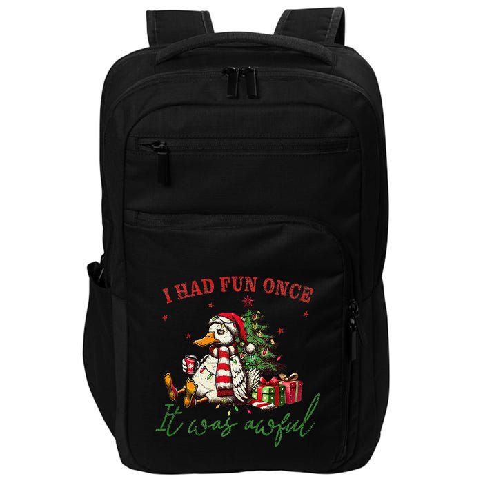 I Had Fun Once It Was Awful Xmas Christmas Duck Impact Tech Backpack