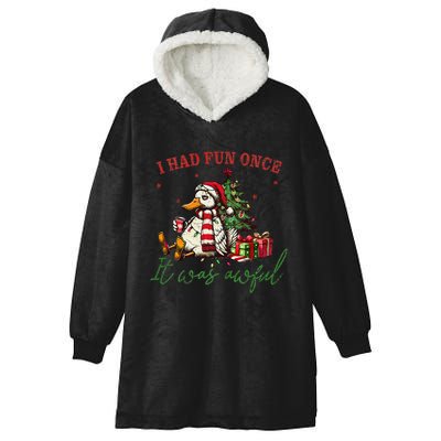 I Had Fun Once It Was Awful Xmas Christmas Duck Hooded Wearable Blanket