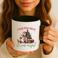 I Had Fun Once It Was Awful Xmas Christmas Duck Mug