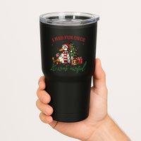 I Had Fun Once It Was Awful Xmas Christmas Duck Tumbler