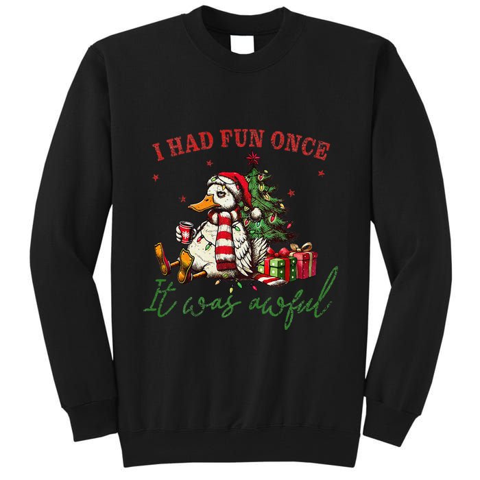 I Had Fun Once It Was Awful Xmas Christmas Duck Tall Sweatshirt