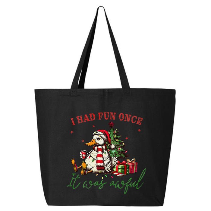 I Had Fun Once It Was Awful Xmas Christmas Duck 25L Jumbo Tote