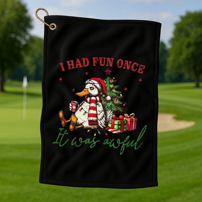 I Had Fun Once It Was Awful Xmas Christmas Duck Golf Towel