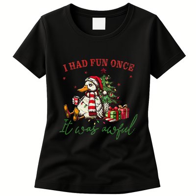 I Had Fun Once It Was Awful Xmas Christmas Duck Womens T-Shirt