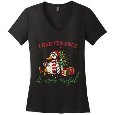 I Had Fun Once It Was Awful Xmas Christmas Duck Women's V-Neck T-Shirt