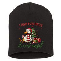 I Had Fun Once It Was Awful Xmas Christmas Duck Short Acrylic Beanie